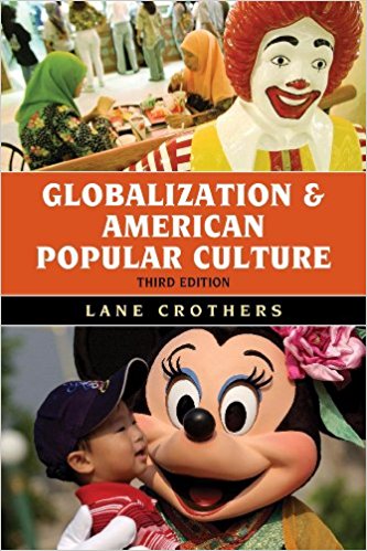 GLOBALIZATION & AMERICAN POPULAR CULTURE