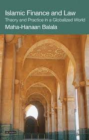 ISLAMIC FINANCE & LAW THEORY & PRACTICE IN GLOBALIZED WORLD