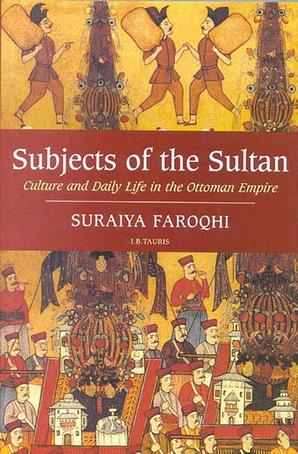 SUBJECTS OF THE SULTAN
