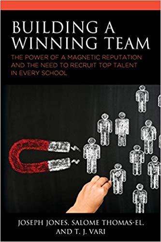 Building a Winning Team: The Power of a Magnetic Reputation and The Need to Recruit Top Talent in Every School