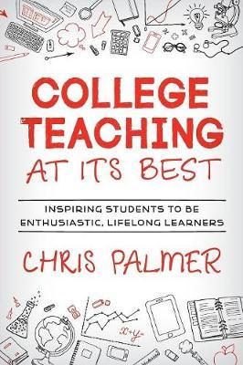 College Teaching at Its Best