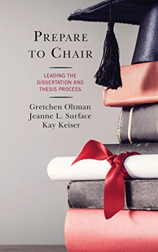Prepare to Chair: Leading the Dissertation and Thesis Process