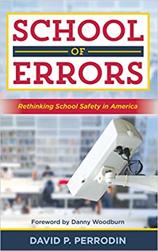 School of Errors: Rethinking School Safety in America
