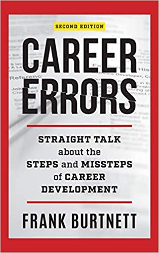 Career Errors: Straight Talk about the Steps and Missteps of Career Development