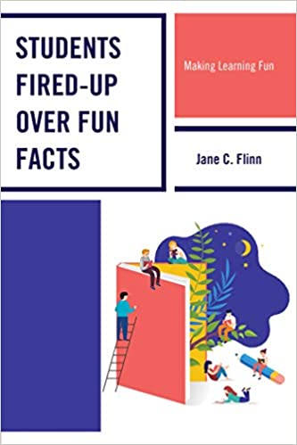 Students Fired-up Over Fun Facts: Making Learning Fun