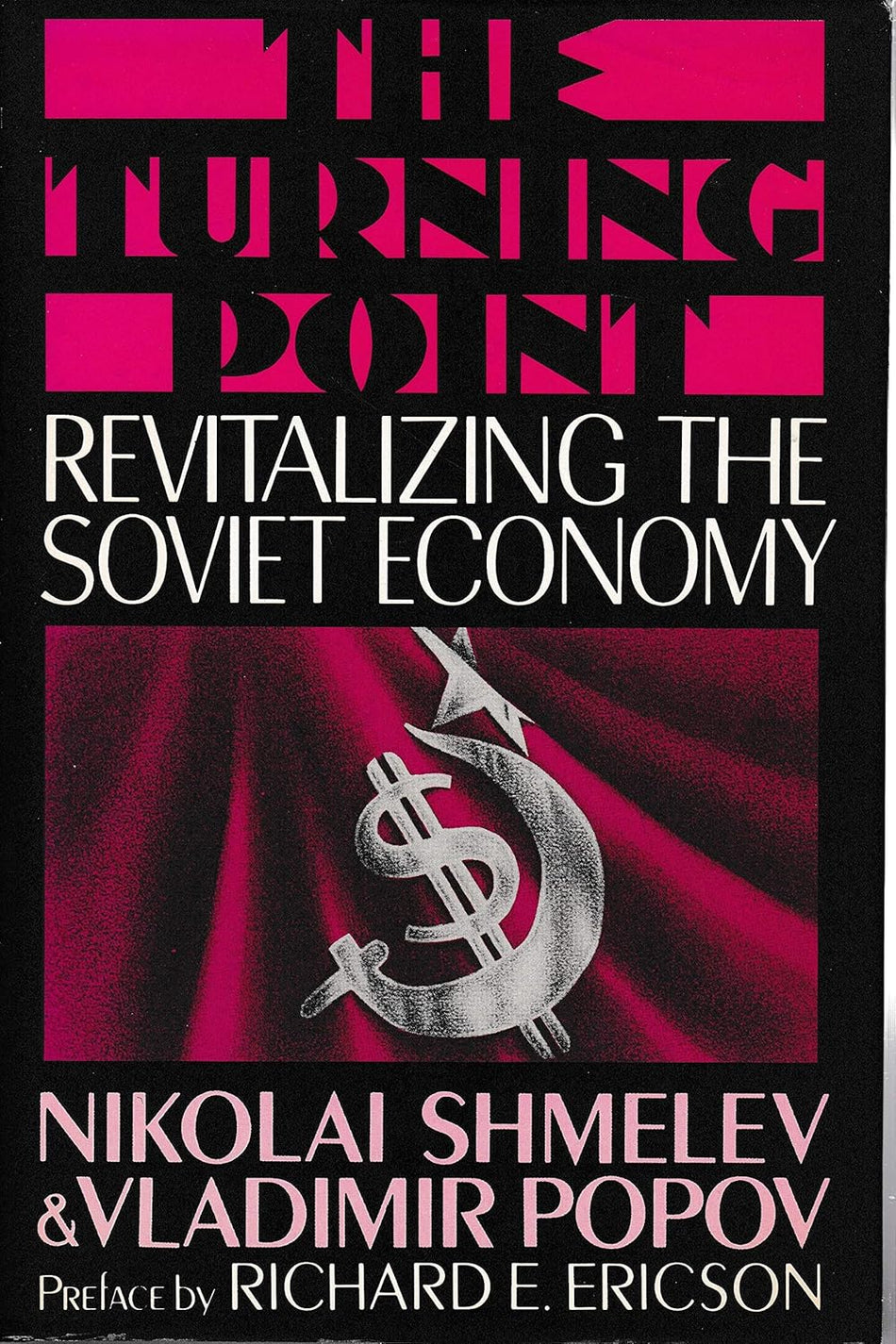The Turning Point: Revitalizing the Soviet Economy