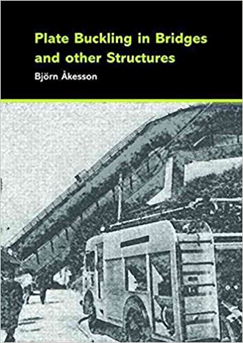 Plate Buckling In Bridges & Other Structures