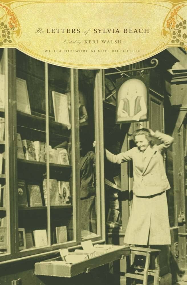THE LETTERS OF SYLVIA BEACH